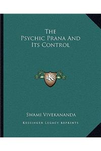 Psychic Prana And Its Control