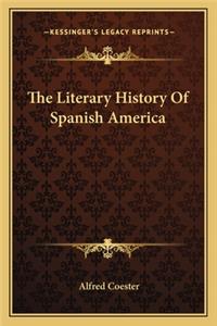 The Literary History Of Spanish America