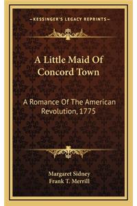 A Little Maid of Concord Town
