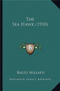 The Sea Hawk (1910) the Sea Hawk (1910)