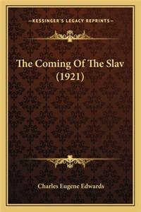 Coming of the Slav (1921)