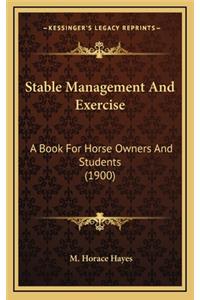 Stable Management And Exercise