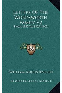 Letters of the Wordsworth Family V2