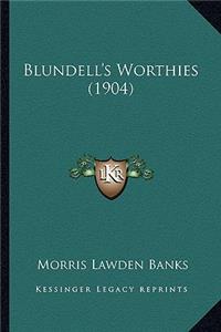 Blundell's Worthies (1904)
