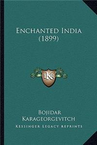Enchanted India (1899)