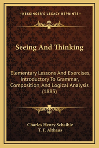 Seeing and Thinking