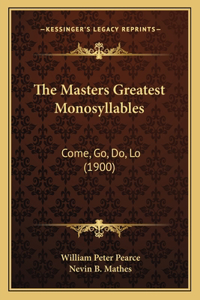 Masters Greatest Monosyllables
