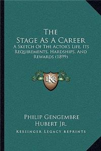 Stage as a Career