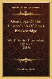 Genealogy Of The Descendants Of James Breakenridge