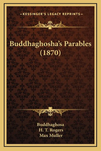 Buddhaghosha's Parables (1870)