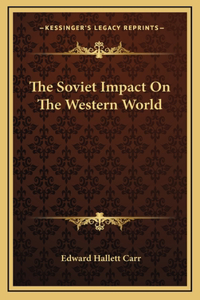 The Soviet Impact On The Western World