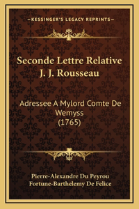 Seconde Lettre Relative J. J. Rousseau