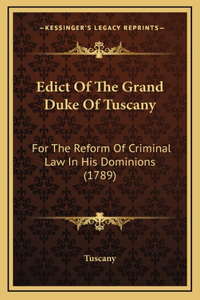 Edict Of The Grand Duke Of Tuscany
