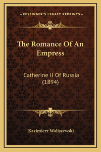 The Romance Of An Empress