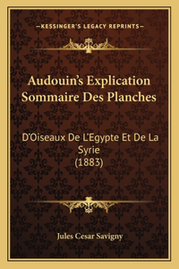 Audouin's Explication Sommaire Des Planches