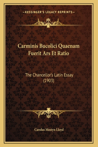 Carminis Bucolici Quaenam Fuerit Ars Et Ratio