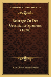 Beitrage Zu Der Geschichte Spaniens (1828)