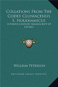 Collations From The Codex Cluniacensis S. Holkhamicus