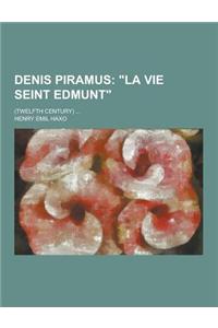 Denis Piramus; (Twelfth Century) ...