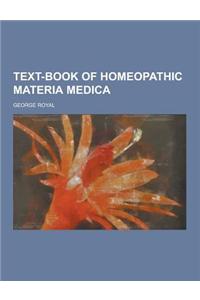 Text-Book of Homeopathic Materia Medica