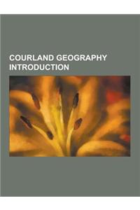 Courland Geography Introduction