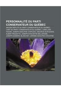 Personnalite Du Parti Conservateur Du Quebec