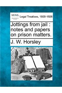 Jottings from Jail
