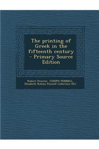 The Printing of Greek in the Fifteenth Century