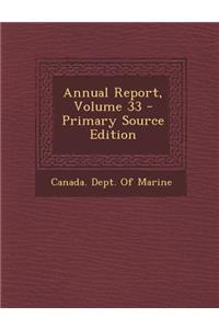 Annual Report, Volume 33