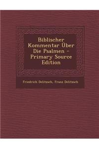 Biblischer Kommentar Uber Die Psalmen