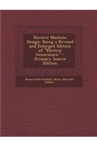 Electric Machine Design