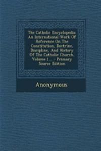 The Catholic Encyclopedia