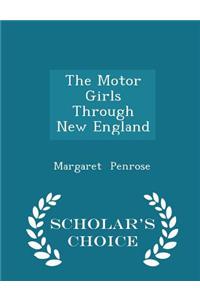 Motor Girls Through New England - Scholar's Choice Edition