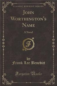 John Worthington's Name