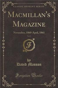 Macmillan's Magazine, Vol. 3: November, 1860-April, 1861 (Classic Reprint)