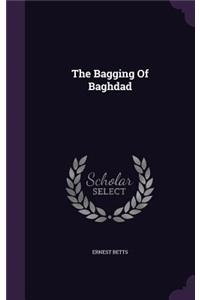 Bagging Of Baghdad