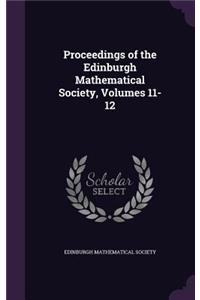 Proceedings of the Edinburgh Mathematical Society, Volumes 11-12