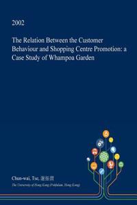 The Relation Between the Customer Behaviour and Shopping Centre Promotion