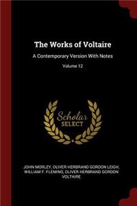 The Works of Voltaire
