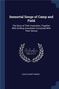 Immortal Songs of Camp and Field