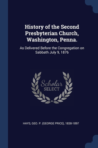 HISTORY OF THE SECOND PRESBYTERIAN CHURC