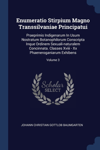 Enumeratio Stirpium Magno Transsilvaniae Principatui
