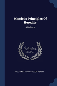 Mendel's Principles Of Heredity