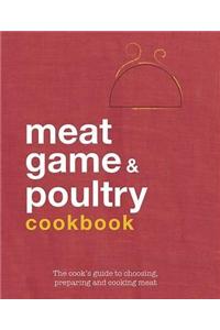 Meat, Poultry and Game Cookbook