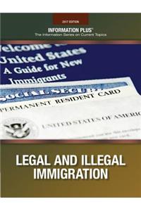 Legal & Illegal Immigration