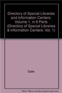 Directory of Special Libraries and Information Centers