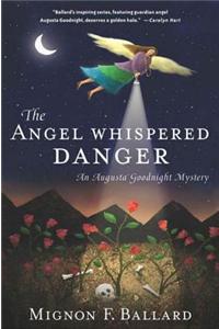 The Angel Whispered Danger