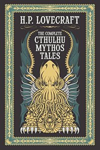 The Complete Cthulhu Mythos Tales (Barnes & Noble Collectible Editions)