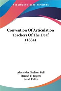 Convention Of Articulation Teachers Of The Deaf (1884)