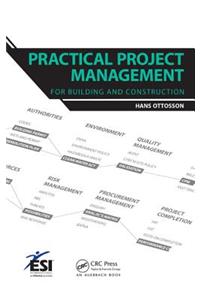 Practical Project Management for Building and Construction